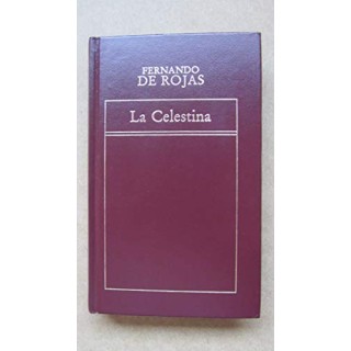 La Celestina - Fernando de Rojas